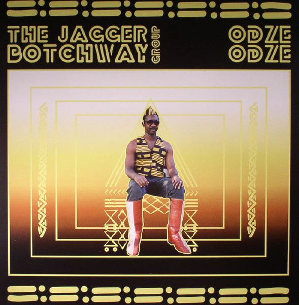 The Jagger Botchway Group – Odze Odze