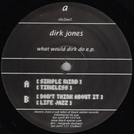Dirk Jones – What Would Dirk Do E.P.