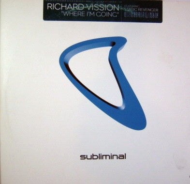 Richard Vission* Featuring Static Revenger – Where I'm Going