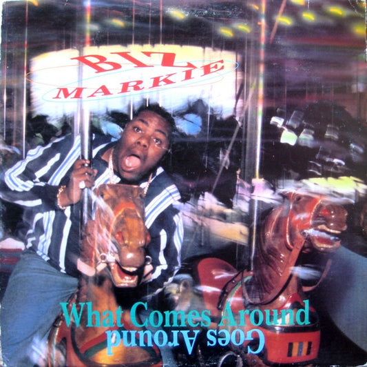 Biz Markie – What Comes Around Goes Around