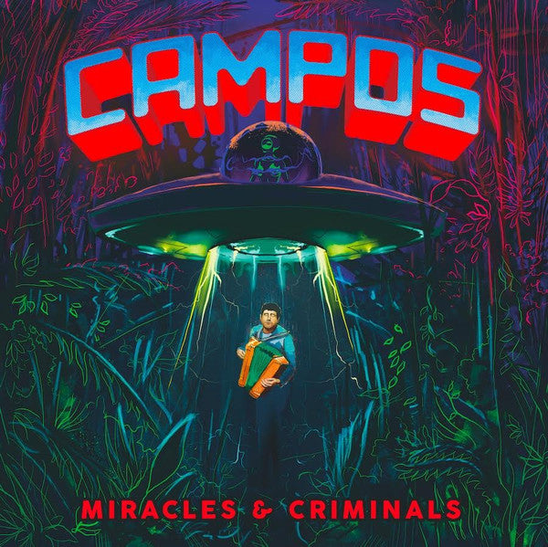 C.A.M.P.O.S. ‎– Miracles & Criminals