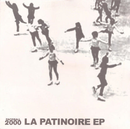 Faceball 2000 – La Patinoire EP